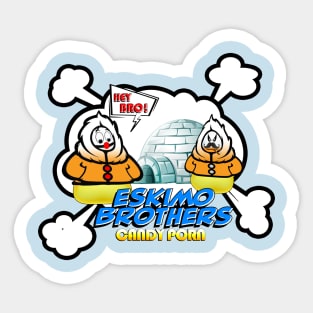 ESKIMO BROTHERS Sticker